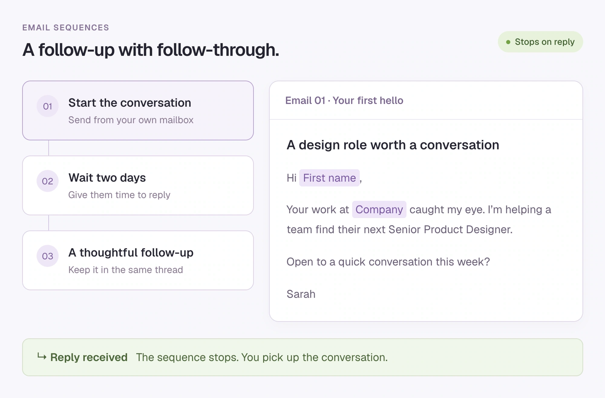 A first email, a timed follow-up, and a sequence that stops on reply.