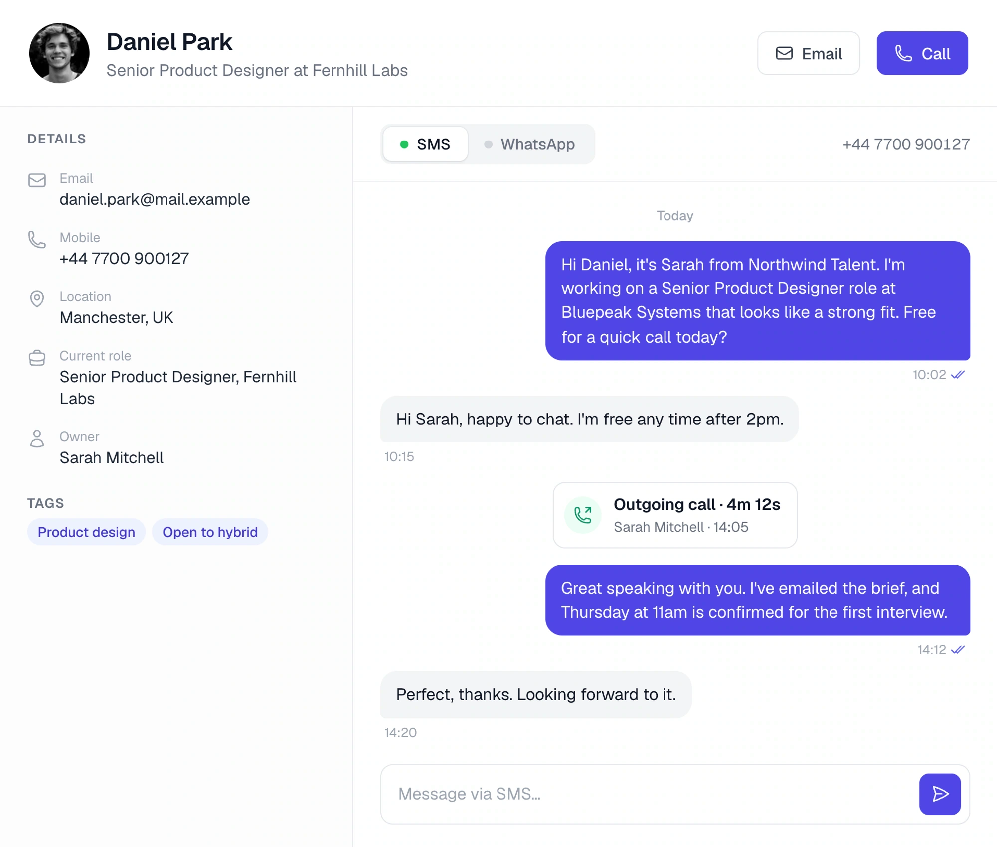 Confirm the next step by SMS from the candidate record.