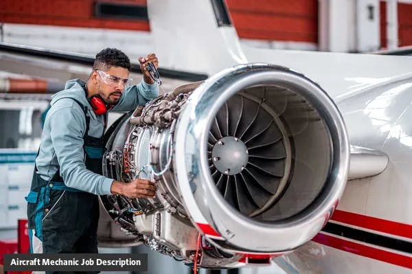 Aircraft Mechanic job description