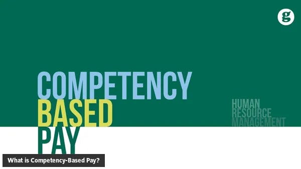 What is Competency-Based Pay