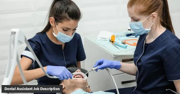 Dental Assistant job description