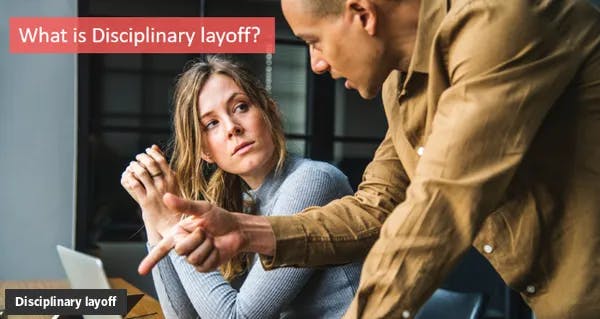 What is Disciplinary layoff