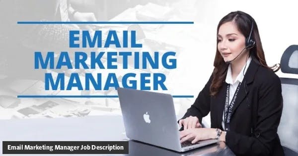 Email Marketing Manager Job Description Template