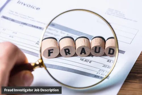 Fraud Investigator job description