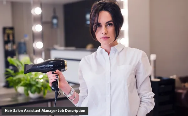 Hair Salon Assistant Manager Job Description Template