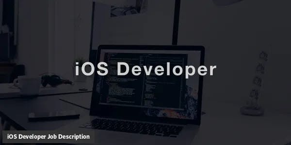 iOS Developer job description