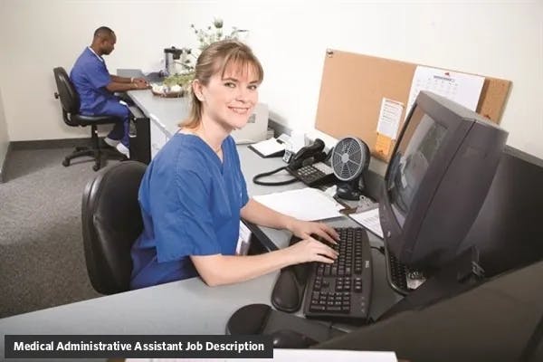 Medical Administrative Assistant job description