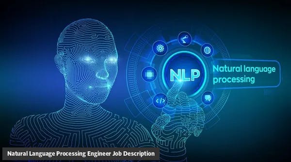 Natural Language Processing Engineer Job Description Template