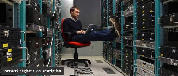 Network Engineer job description