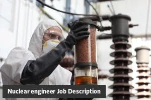Nuclear engineer job description