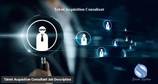 Talent Acquisition Consultant Job Description Template